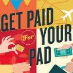 Get Paid For Your Pad