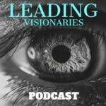 Leading-Visionaries-Podcast